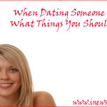 When Dating Someone New What Things You Should Do?