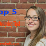 Top 5 Blog Designing Tips!