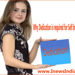 Why Dedication is required for Self Improvement?