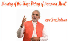 Meaning of this Huge Victory of Narendra Modi?