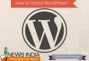 How to Install WordPress?