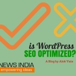 Is WordPress SEO Optimized?