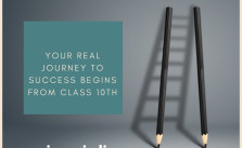 Your Real Journey to Success Begins from Class 10th